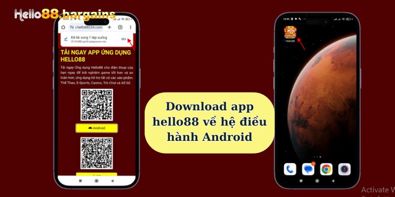 Tải app Hello88: Nâng tầm trải nghiệm các trò chơi hot 4 Download app hello88 về hệ điều hành Android