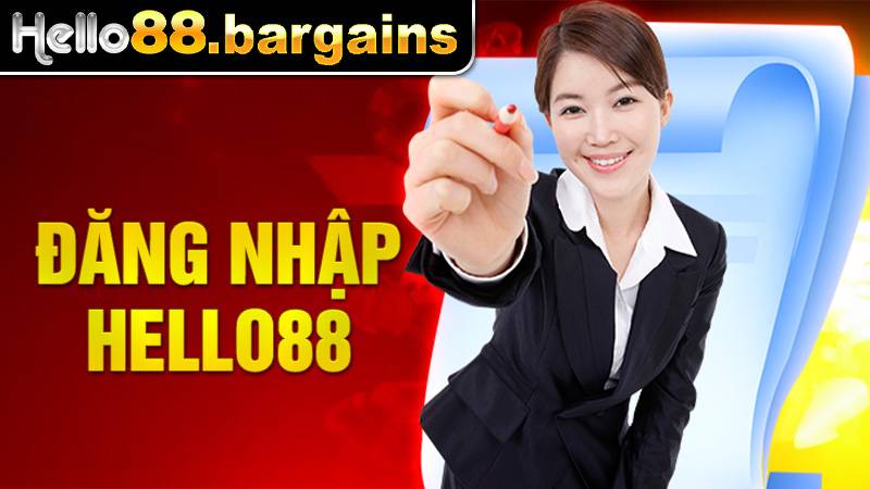 Đăng nhập Hello88: Thao tác đơn giản truy cập ngay tài khoản 8 Đăng nhập Hello88
