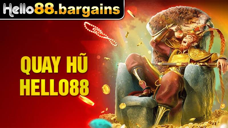 Quay hũ Hello88: Game nổ hũ siêu khủng xanh chín 2025 1 Quay hũ Hello88